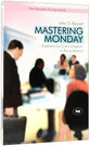 Mastering Monday