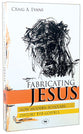 Fabricating Jesus