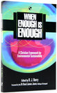 When Enough is Enough