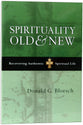 Spirituality Old and New