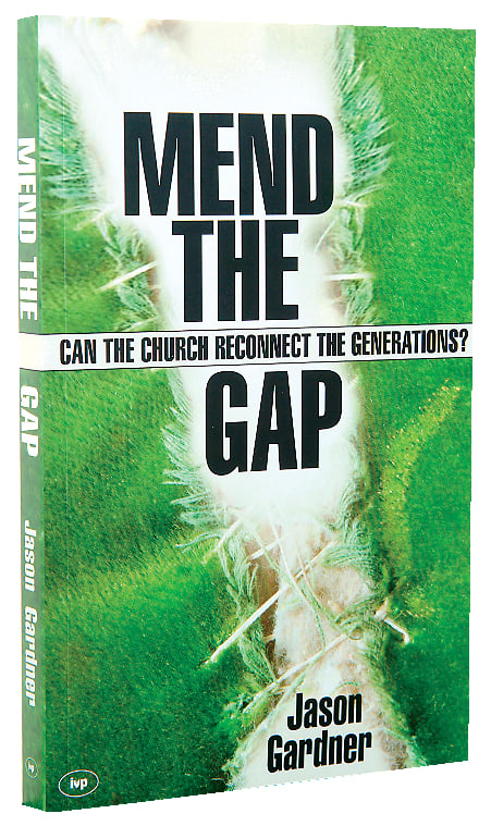 Mend the Gap: Can the Church Reconnect the Generations?