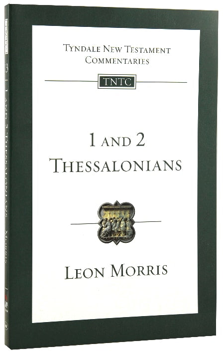 1 & 2 Thessalonians (Tyndale New Testament Commentary (2020 Edition) Series)
