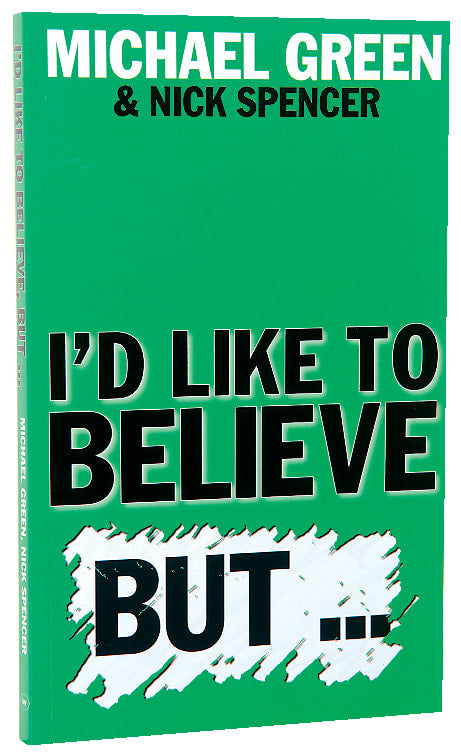 I'd Like to Believe But...