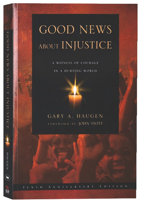 Good News About Injustice (10th Anniversary Edition)