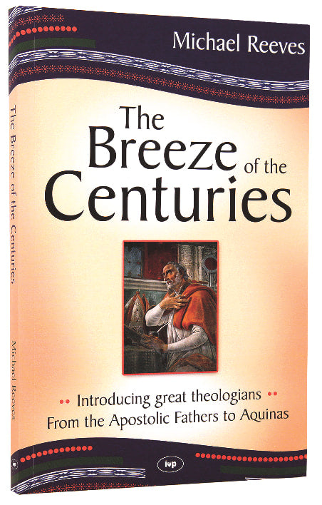 The Breeze of the Centuries
