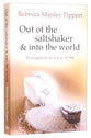 Out of the Saltshaker and Into the World
