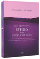 Old Testament Ethics For the People of God