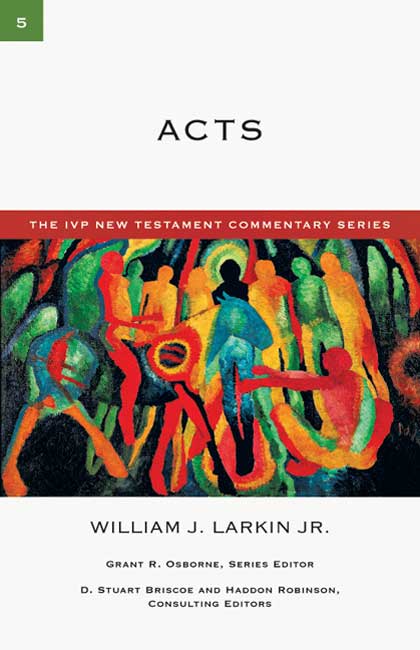 Ivp Ntc: Acts (Ivp New Testament Commentary Series)