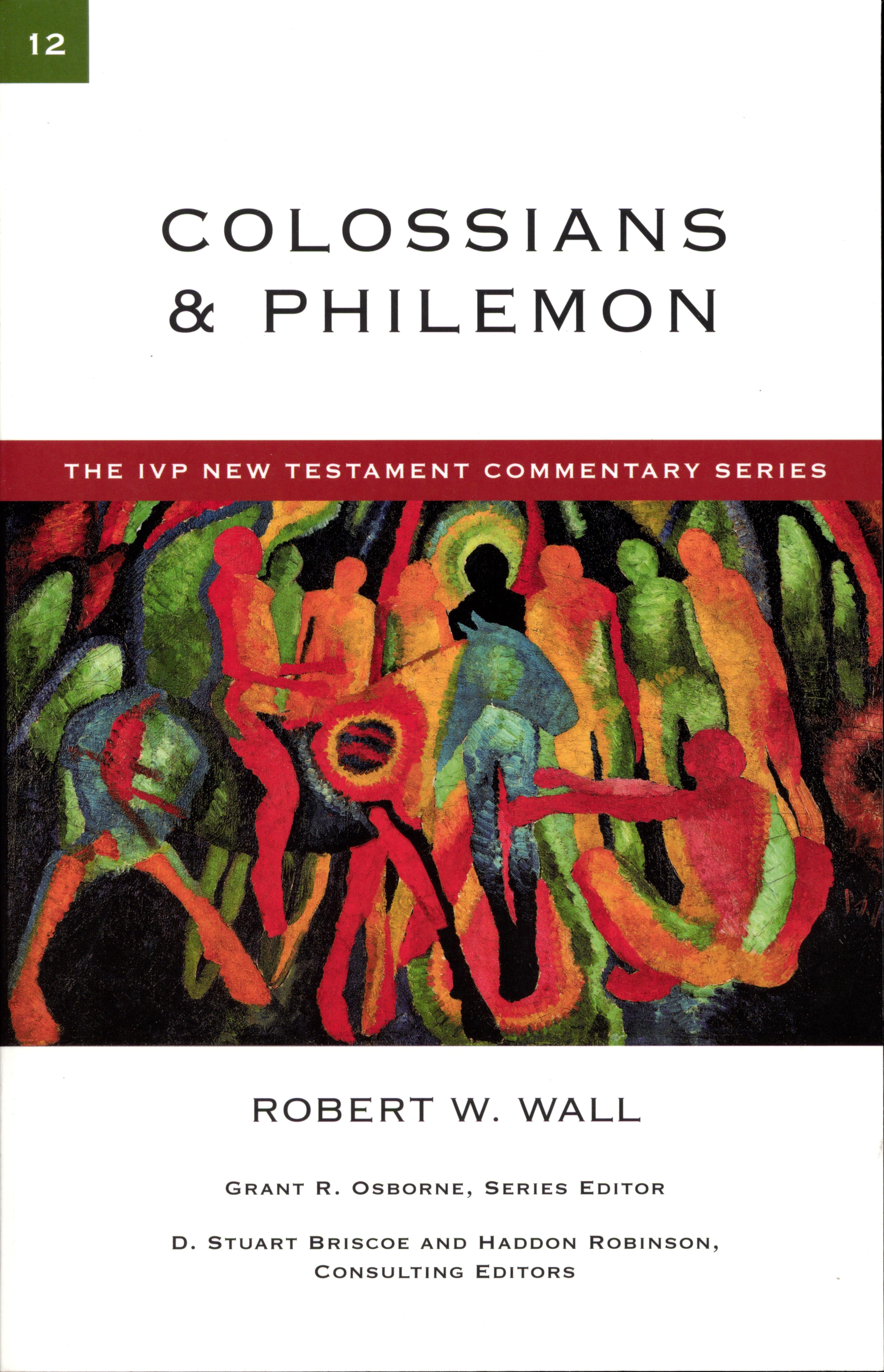 Ivp Ntc: Colossians & Philemon (Ivp New Testament Commentary Series)