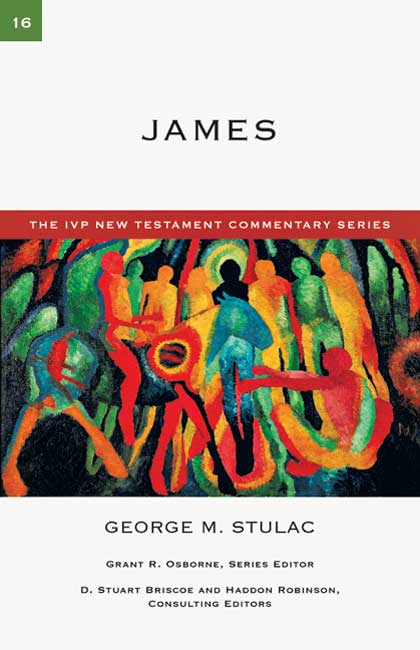 Ivp Ntc: James (Ivp New Testament Commentary Series)