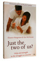 Just the Two of Us?