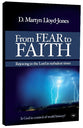 From Fear to Faith (New Larger Format)