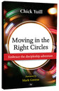 Moving in the Right Circles