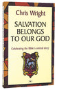 Salvation Belongs to Our God (Re-issue)