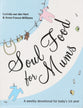 Soul Food For Mums