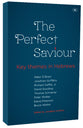 The Perfect Saviour: Key Themes in Hebrews