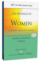 Message of Women, The: Creation, Grace and Gender (Bible Speaks Today Themes Series)