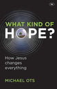 What Kind of Hope?