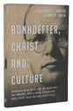 Bonhoeffer, Christ and Culture