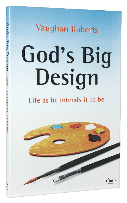 God's Big Design (New Larger Format)