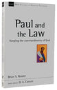 Paul and the Law (New Studies In Biblical Theology Series)