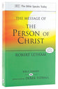 Message of the Person of Christ, The: The Word Made Flesh (Bible Speaks Today Themes Series)