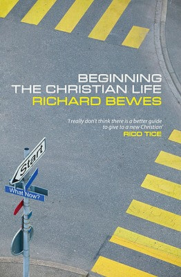 Beginning the Christian Life