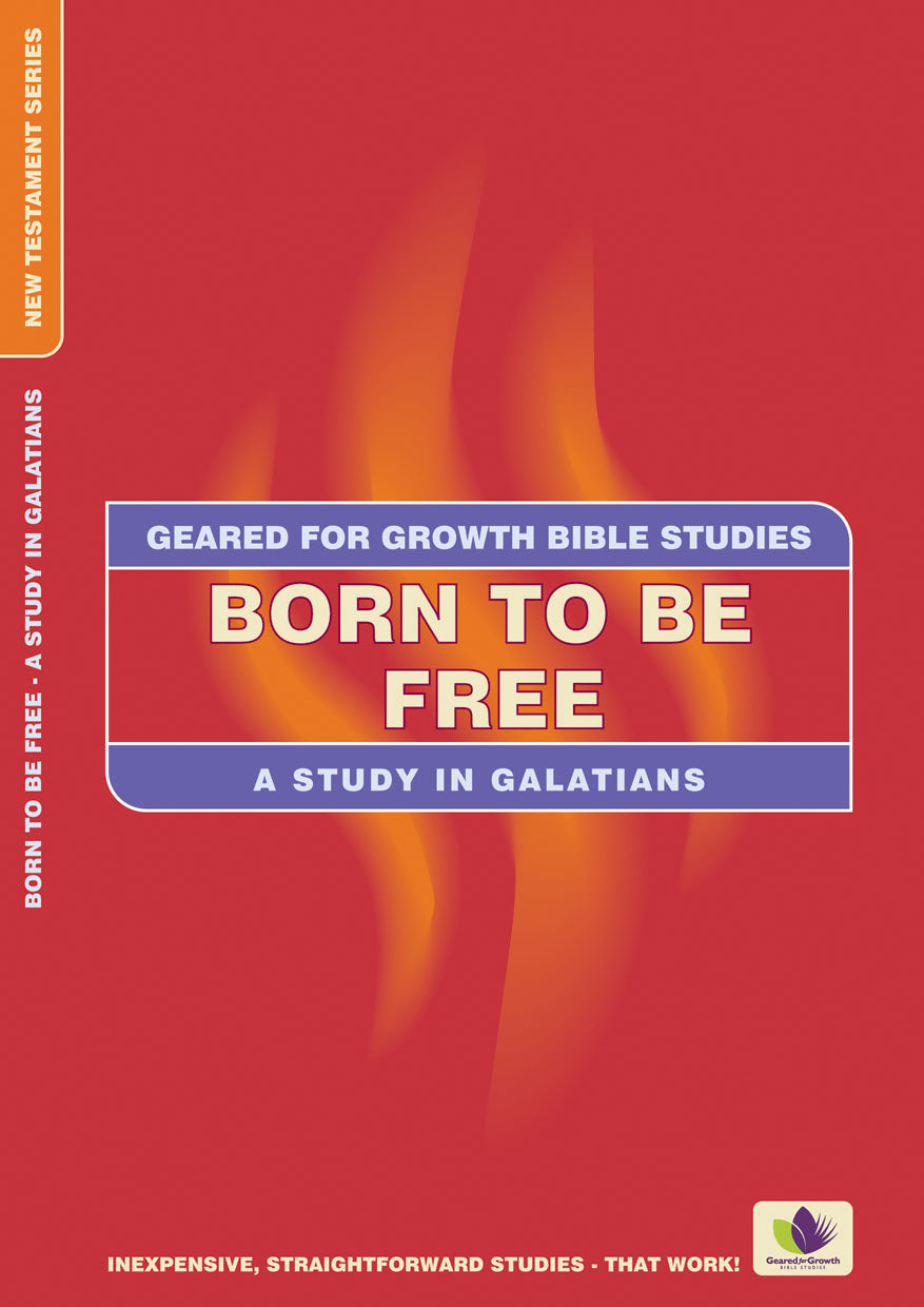 Born Free (Geared For Growth Characters Series)
