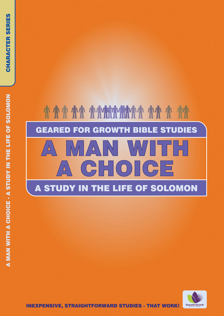 Man With a Choice (Geared For Growth Characters Series)