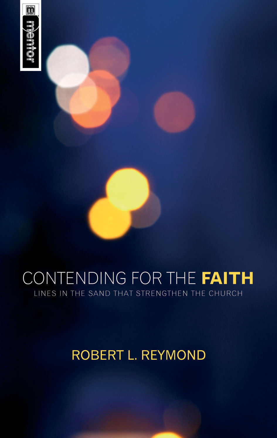 Contending For the Faith