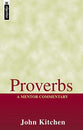 Proverbs (Mentor Commentary Series)