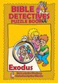 Exodus (Puzzle Book) (Bible Detectives Series)