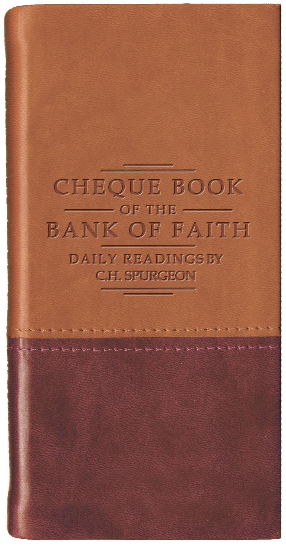 Cheque Book of the Bank of Faith (Tan/Burgundy) (Christian Heritage Series)