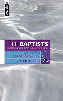 Beginnings in America (#02 in The Baptists Series)