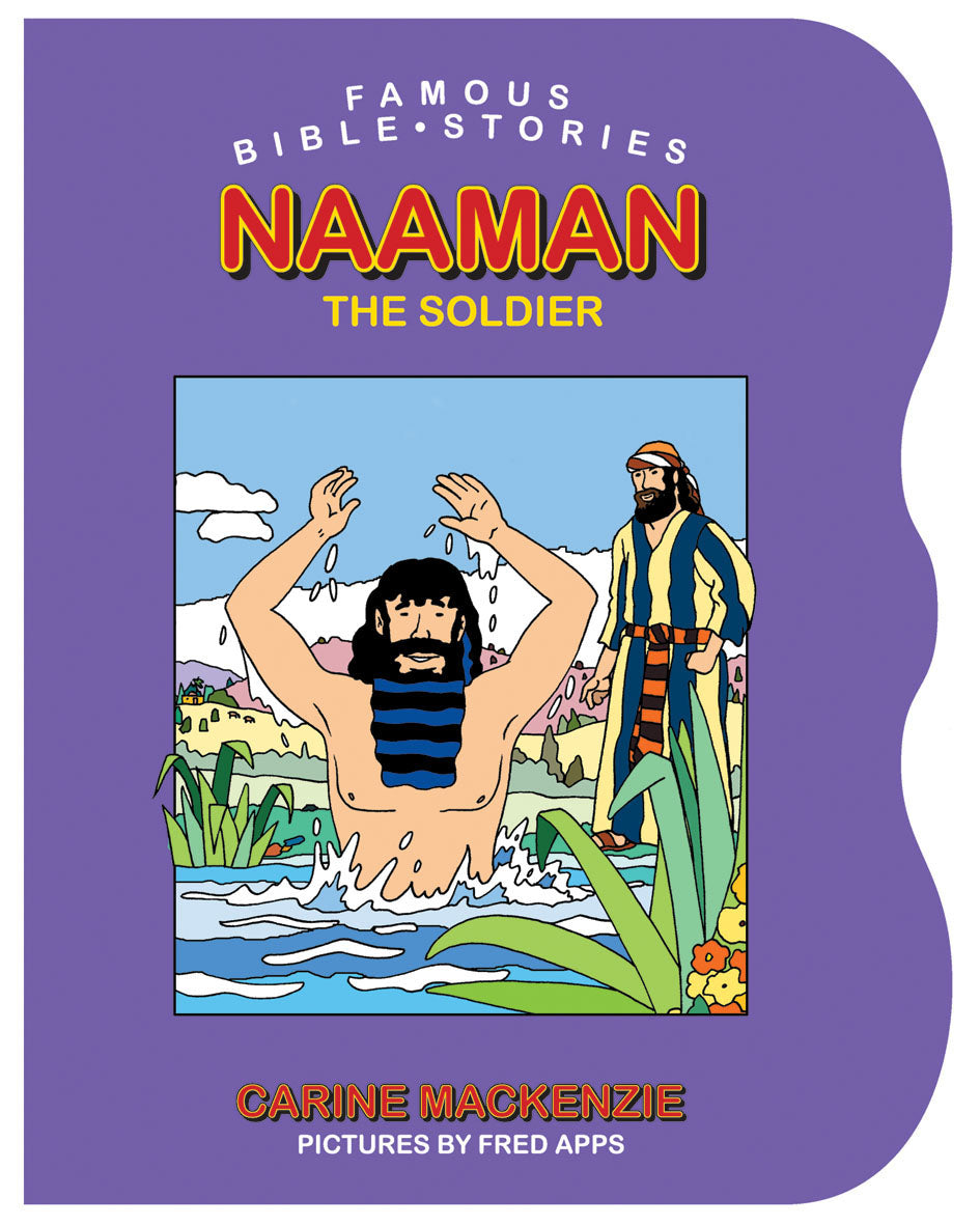 Naaman the Soldier (Famous Bible Stories Series)