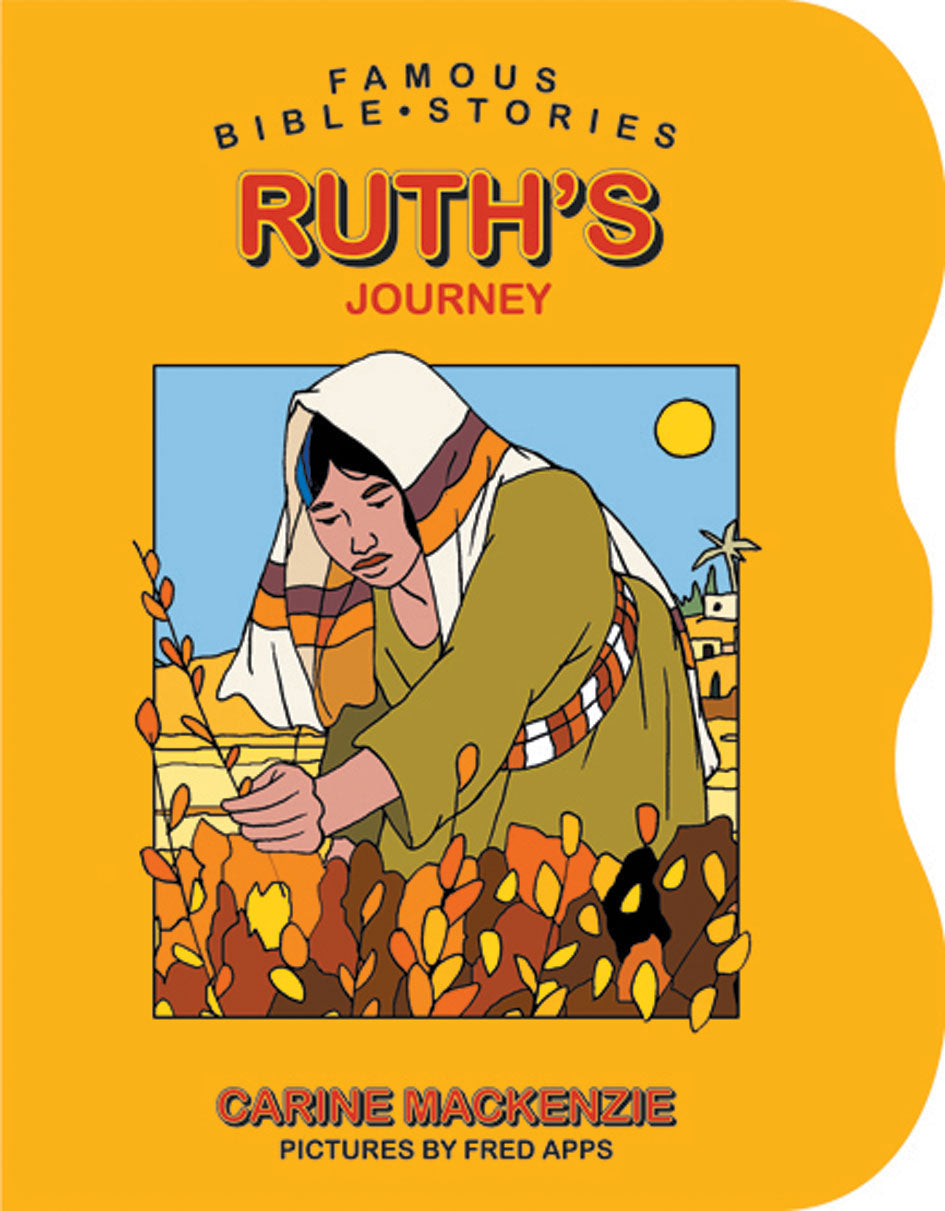 Ruth's Journey (Famous Bible Stories Series)