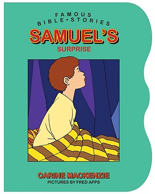 Samuel's Surprise (Famous Bible Stories Series)