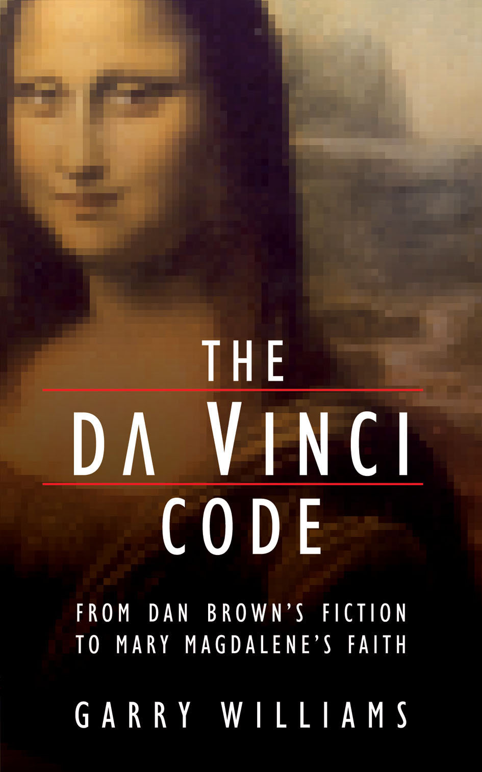 Da Vinci Code: From Dan Brown's Fiction to Mary Magdalene's Faith