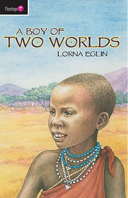 A Boy of Two Worlds (Flamingo Series)
