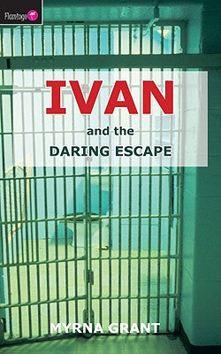 And the Daring Escape (#02 in Ivan Series)