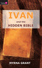 And the Hidden Bible (#04 in Ivan Series)