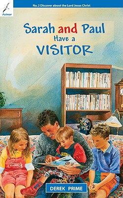 Have a Visitor (#01 in Sarah And Paul Series)