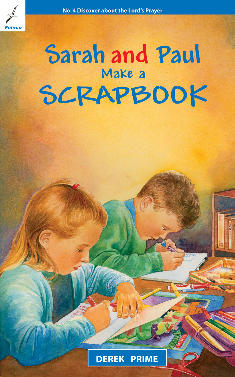 Make a Scrapbook (#04 in Sarah And Paul Series)