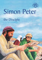 Simon Peter, the Disciple (Bibletime Series)