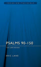 Psalms 90-150 (Focus On The Bible Commentary Series)