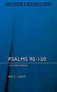 Psalms 90-150 (Focus On The Bible Commentary Series)