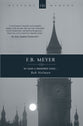 History Makers: F.B. Meyer (Historymakers Series)