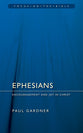 Ephesians (Focus On The Bible Commentary Series)