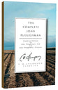 The Complete John Ploughman (John Ploughman's Talk & John Ploughman's Pictures Combined Ed) (Ch Spurgeon Signature Classics Series)