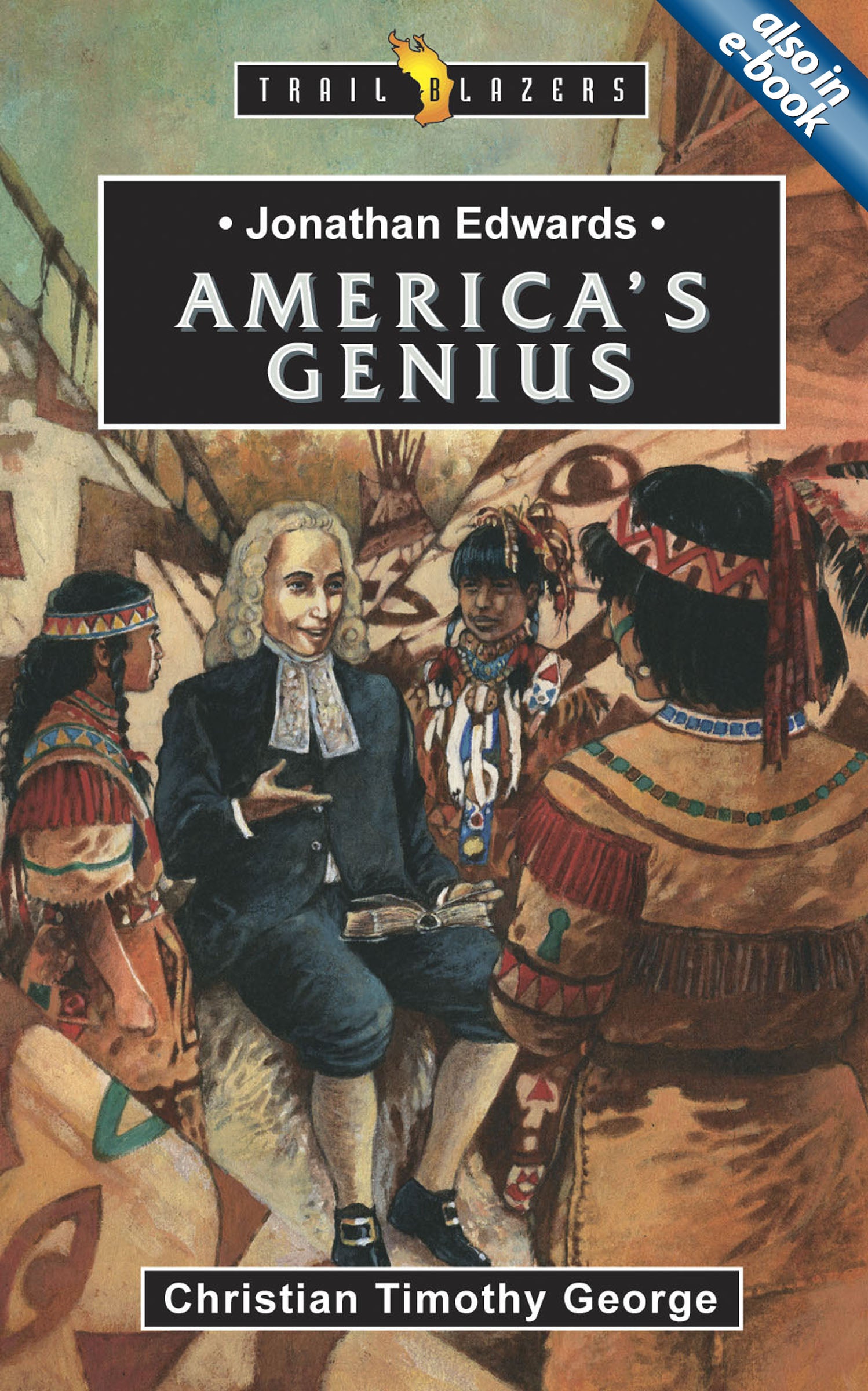 Jonathan Edwards - America's Genius (Trail Blazers Series)